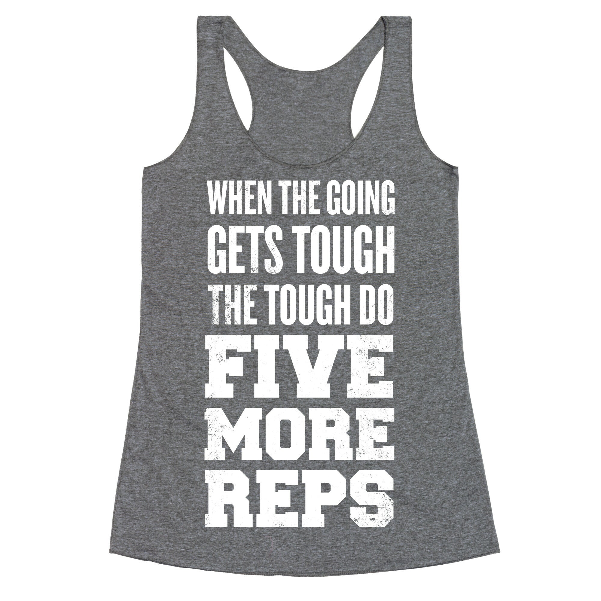 Five More Reps Racerback Tank